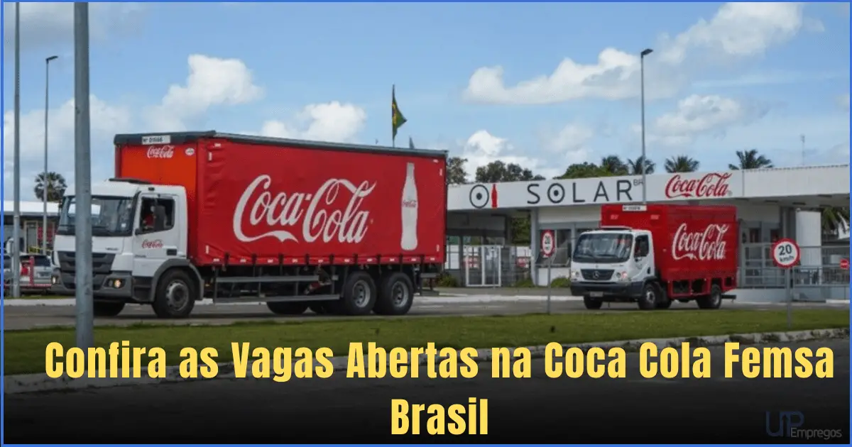 Coca Cola Femsa Brasil Vagas em Aberto